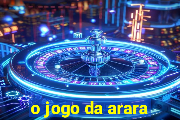 o jogo da arara